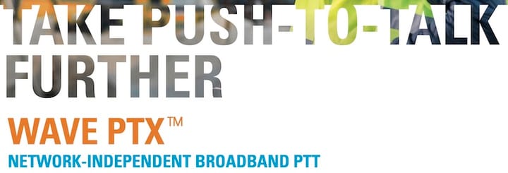 Motorola Wave PTX – moderni laajakaistainen PTT-ratkaisu yritysviestintään